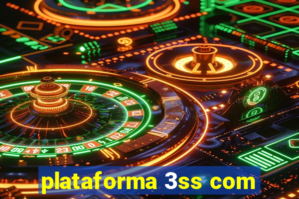 plataforma 3ss com